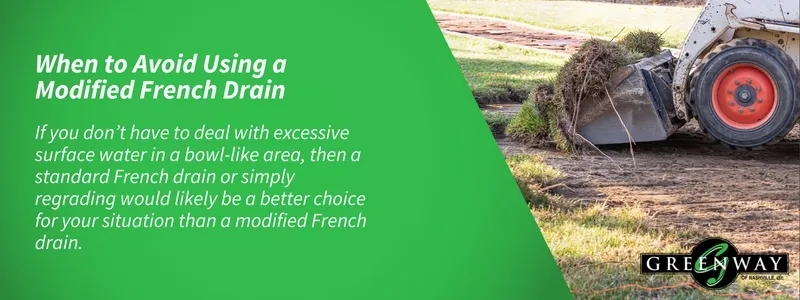 When to Avoid Using a Modified French Drain