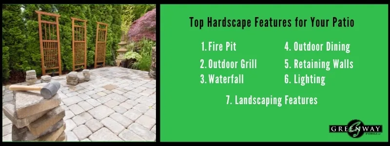 Top Hardscape Features for Your Patio